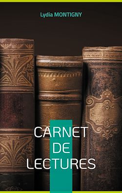 Télécharger le livre :  CARNET DE LECTURES