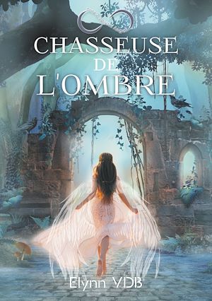 Download the eBook: Chasseuse de l'ombre