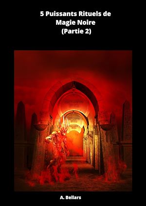 Download the eBook: 5 Rituels Puissants de Magie Noire