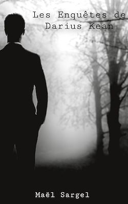 Télécharger le livre :  LES ENQUÊTES DE DARIUS KEAN - Volume 1