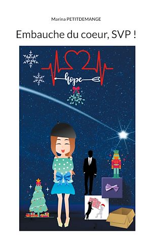 Téléchargez le livre :  Embauche du coeur, SVP !