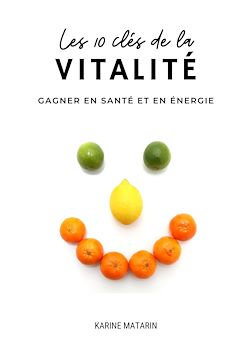 Télécharger le livre :  Les 10 clés de la vitalité