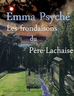 Télécharger le livre :  Les frondaisons du Père-Lachaise