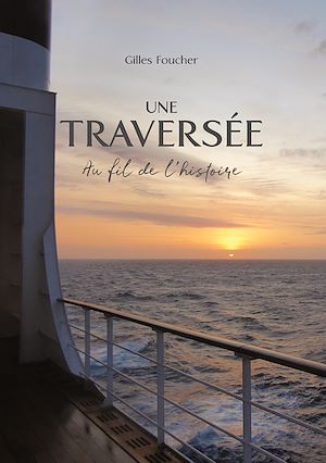Téléchargez le livre :  Une Traversée