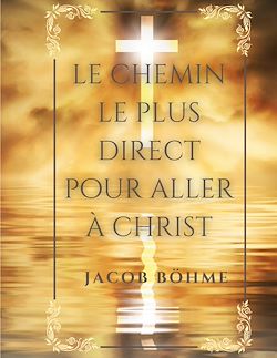 Télécharger le livre :  Le chemin le plus direct pour aller à Christ