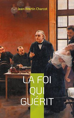 Télécharger le livre :  La foi qui guérit