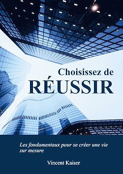 Télécharger le livre :  Choisissez de réussir