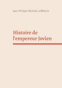 Téléchargez le livre :  Histoire de l'empereur Jovien