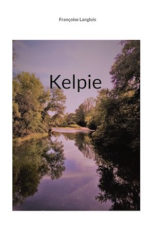 Download the eBook: Kelpie