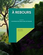 Télécharger le livre :  À rebours