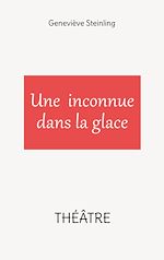 Télécharger le livre :  Une inconnue dans la glace