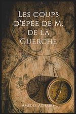 Télécharger le livre :  Les coups d'épée de M. de la Guerche