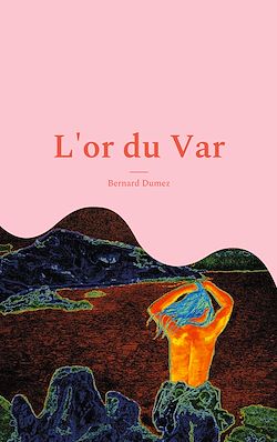 Télécharger le livre :  L'or du Var