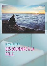 Télécharger le livre :  Des souvenirs à la pelle
