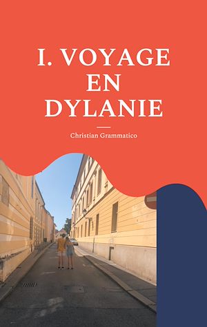 Téléchargez le livre :  VOYAGE EN DYLANIE