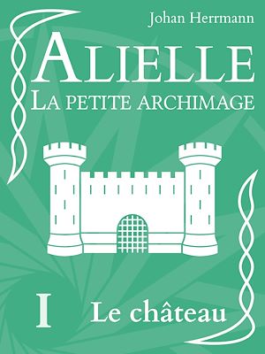 Download the eBook: Alielle la petite archimage