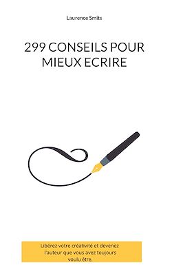 Télécharger le livre :  299 CONSEILS POUR MIEUX ECRIRE