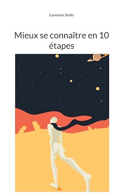 Télécharger le livre :  Mieux se connaître en 10 étapes