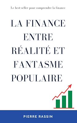 Télécharger le livre :  La finance entre réalité et fantasme populaire