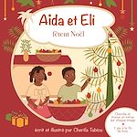 Télécharger le livre :  Aïda et Eli fêtent Noël