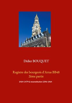 Télécharger le livre :  Registre des bourgeois d'Arras BB48 2ème partie