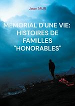 Télécharger le livre :  Mémorial d'une vie