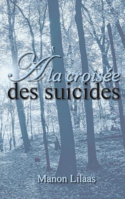 Télécharger le livre :  À la croisée des suicides