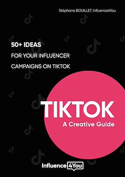Télécharger le livre :  TikTok: A Creative Guide