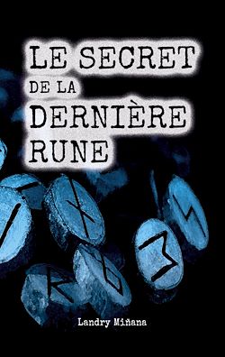 Télécharger le livre :  Le secret de la dernière rune