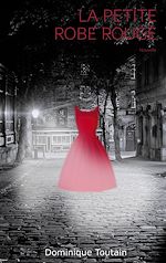 Télécharger le livre :  La petite robe rouge