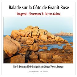 Télécharger le livre :  Balade sur la Côte de Granit Rose : Trégastel, Ploumanac'h, Perros-Guirec