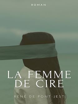 Télécharger le livre :  La Femme de cire
