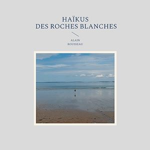 Download the eBook: Haïkus des roches blanches