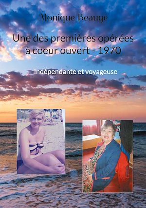 Download the eBook: Une des premières opérées à coeur ouvert - 1970