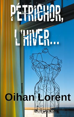 Téléchargez le livre :  Pétrichor, l'hiver...