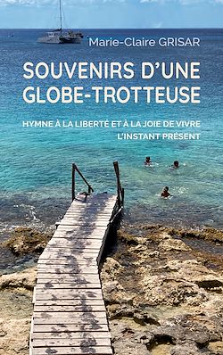 Télécharger le livre :  Souvenirs d'une globe-trotteuse