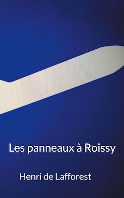 Télécharger le livre :  Les panneaux à Roissy