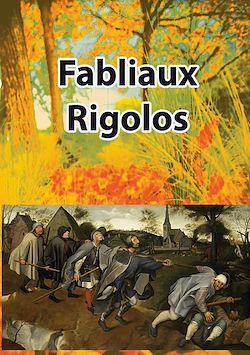 Télécharger le livre :  Fabliaux Rigolos