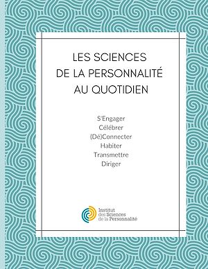 Téléchargez le livre :  Les Sciences de la Personnalité au quotidien