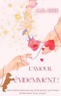 Téléchargez le livre :  L'amour, évidemment - Une romance feel-good