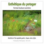 Télécharger le livre :  Esthétique du potager : formes, couleurs, lumières