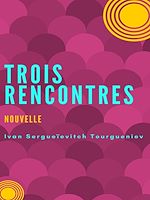 Download this eBook Trois rencontres