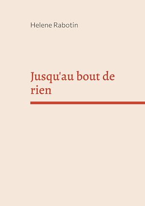 Download the eBook: Jusqu'au bout de rien