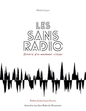 Téléchargez le livre :  Les Sans Radio