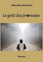 Télécharger le livre :  Le goût des promesses