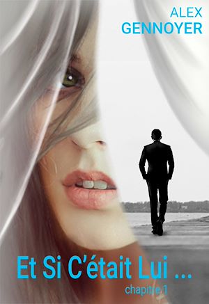 Download the eBook: Et si c'était lui ?
