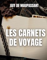 Télécharger le livre :  Les carnets de voyage