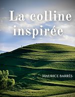 Télécharger le livre :  La colline inspirée