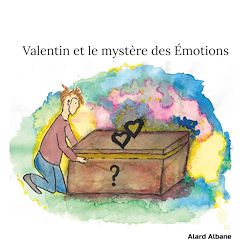 Télécharger le livre :  Valentin et le mystère des Émotions