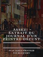Download this eBook Assez! - Extrait du journal d'un peintre défunt